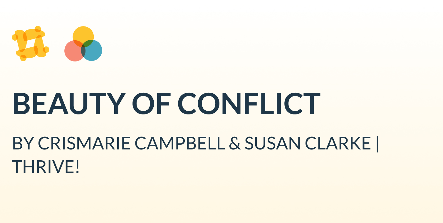 Beauty of Conflict by Crismarie Campbell and Susan Clarke